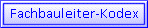 Fachbauleiter-Kodex