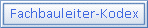 Fachbauleiter-Kodex